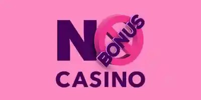 No Bonus Casino - Latest Casino Review for 2025